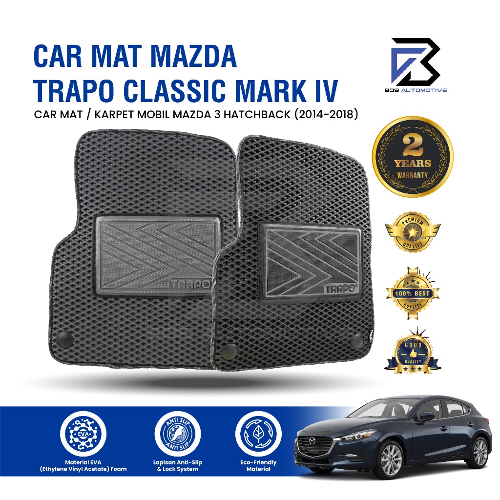 Karpet Mobil MAZDA 3 HATCHBACK (2014 - 2018) - Karpet Mobil Fullset Premium Anti Slip - Carmat Trapo Classic Mark IV Original